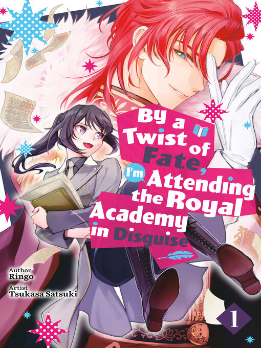 Title details for By a Twist of Fate, I'm Attending the Royal Academy in Disguise Volume1 by Ringo - Wait list